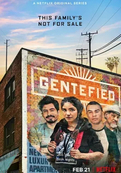 Gentefied：上游梦